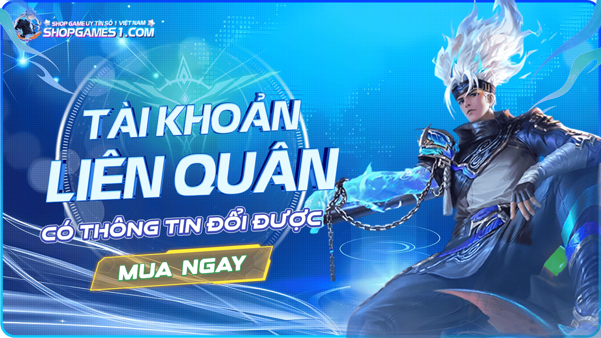 BÁN NICK LIÊN QUÂN CÓ THÔNG TIN ĐỔI ĐƯỢC